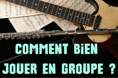 Comment bien jouer en groupe